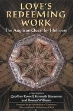 Image of loves redeeming work the anglican quest for holiness