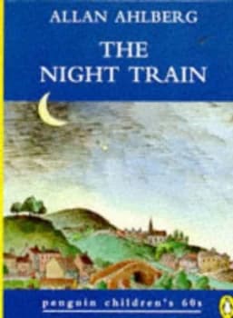 Image of The Night Train by Allan Ahlberg Book