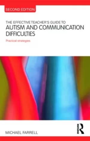 Image of The Effective Teacher's Guide to Autism and Communication DifficultiesPractical strategies
