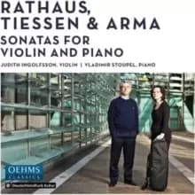 Image of Rathaus, Tiessen & Arma: Sonatas for Violin and Piano