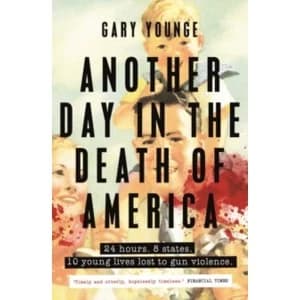 Image of Another Day in the Death of America