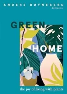 Image of Green Home : The Joy of Living with Plants