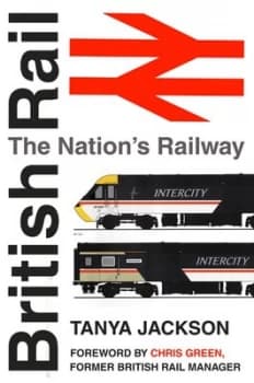 Image of British Rail by Tanya Jackson Hardback