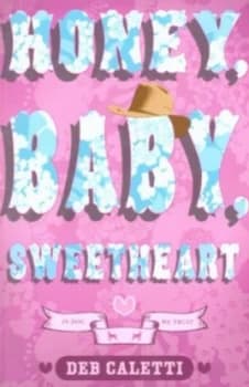 Image of Honey Baby Sweetheart by Deb Caletti Paperback