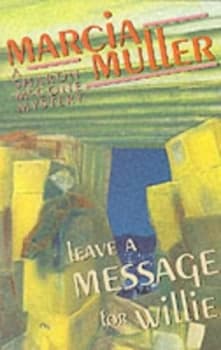 Image of Leave a Message for Willie by Marcia Muller Paperback