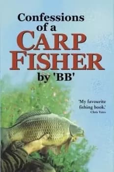 Image of Confessions of a carp fisher by B B
