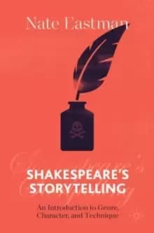 Image of Shakespeare's Storytelling : An Introduction to Genre, Character, and Technique