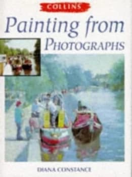 Image of Collins Painting from Photographs by Diana Constance Hardback