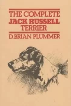Image of The complete Jack Russell terrier - D. Brian Plummer - Hardback - Used