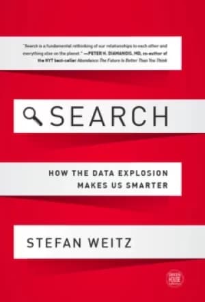 Image of SearchHow the Data Explosion Makes Us Smarter
