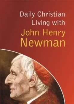 Image of Daily Christian Living with John Henry Newman by John Henry Newman Paperback