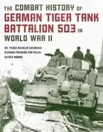 Image of combat history of german tiger tank battalion 503 in world war ii
