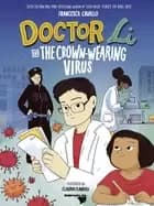 Image of doctor li and the crown wearing virus