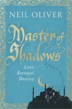 Image of Master of Shadows by Neil Oliver Hardback