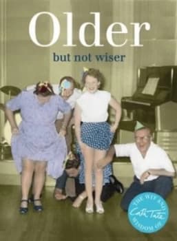 Image of Older but Not Wiser by Cath Tate Hardback