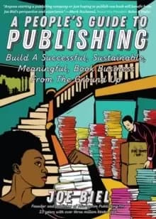 Image of A People's Guide To Publishing