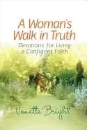 Image of womans walk in truth devotions for living a confident faith