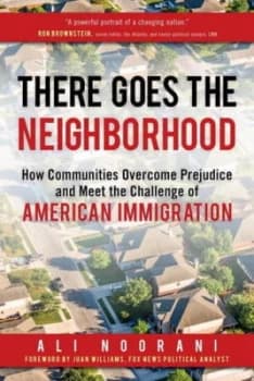 Image of There Goes the Neighborhood by Ali Noorani Hardback