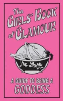 Image of The Girls Book of Glamour by Sally Jeffrie Hardback