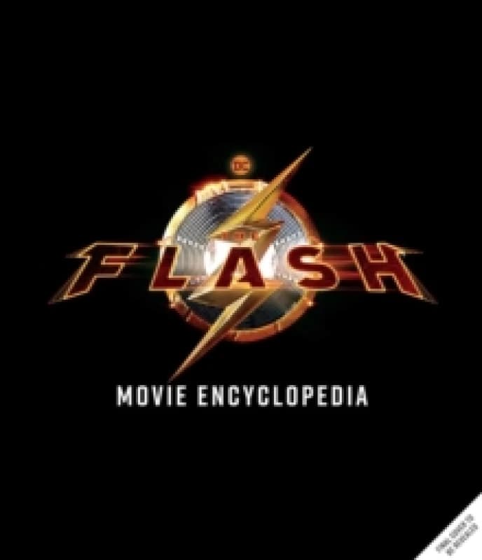 Image of The Flash: Movie Encyclopedia : The Scarlet Speedster from Page to Screen Hardback