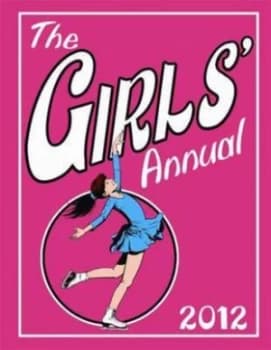 Image of The Girls Annual 2012 Hardback