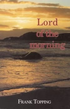 Image of Lord of the Morning by Frank Topping Book