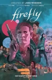 Image of Firefly: New Sheriff in the 'Verse Vol. 1