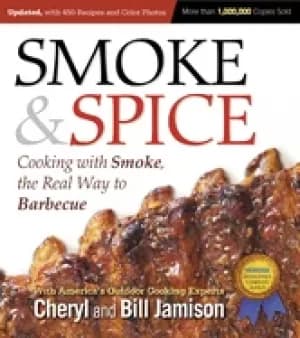 Image of smoke and spice cooking with smoke the real way to barbecue