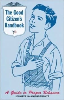 Image of The Good Citizens Handbook by Jennifer Mcknight-Trontz Book