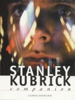 Image of Stanley Kubrick Companion by James Howard Book