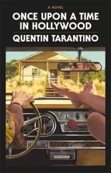 Image of Once Upon a Time in Hollywood by Quentin Tarantino