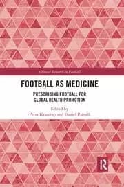 Image of Football as Medicine Prescribing Football for Global Health Promotion