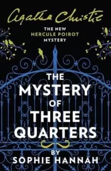 Image of The mystery of three quarters by Sophie Hannah
