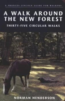 Image of A walk around the New Forest by Norman Henderson