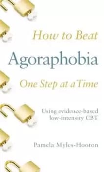 Image of How to beat agoraphobia one step at a time - Pamela Myles-Hooton - Paperback - Used