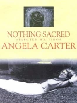 Image of Nothing Sacred by Angela Carter Paperback