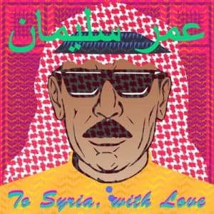 Image of To Syria With Love by Omar Souleyman CD Album