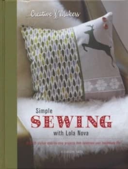 Image of Simple Sewing with Lola Nova by Alexandra Smith Hardback