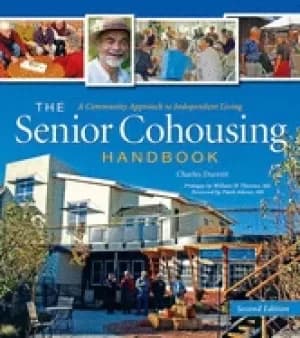 Image of senior cohousing handbook a community approach to independent living 2nd ed