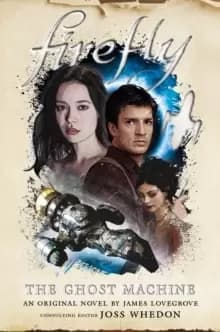 Image of Firefly - The Ghost Machine