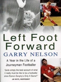 Image of Left Foot Forward by Garry Nelson Paperback