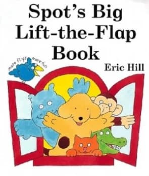 Image of Spots Big Lift-the-Flap Book by Eric Hill Hardback