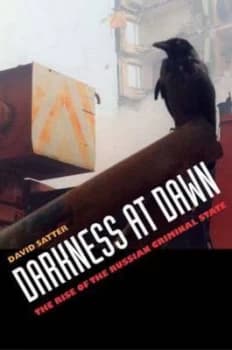 Image of Darkness at Dawn by David Satter Hardback