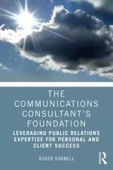 Image of The Communications Consultants FoundationLeveraging Public Relations Expertise for Personal and Client Success