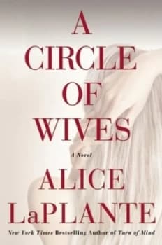 Image of A Circle of Wives by Alice Laplante Paperback
