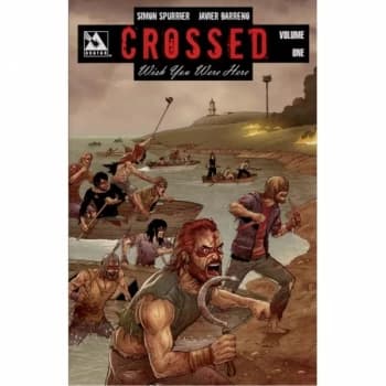 Image of Crossed. Volume 1 Wish You Were Here by Simon Spurrier Paperback