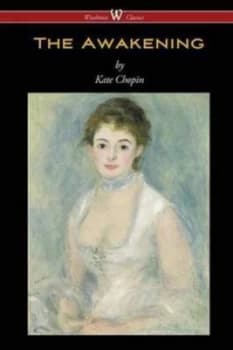 Image of The Awakening wisehouse Classics - Original Authoritative Edition 1899 by Kate Chopin Paperback