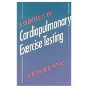 Image of Essentials of cardiopulmonary exercise testing by Jonathan Myers