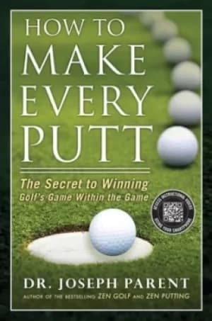 Image of How to make every putt by Joseph Parent