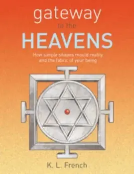 Image of Gateway to the Heavens by K. L French Paperback